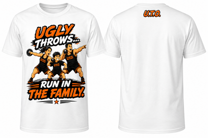 Ugly Throws... Run in the Family.™ Tee